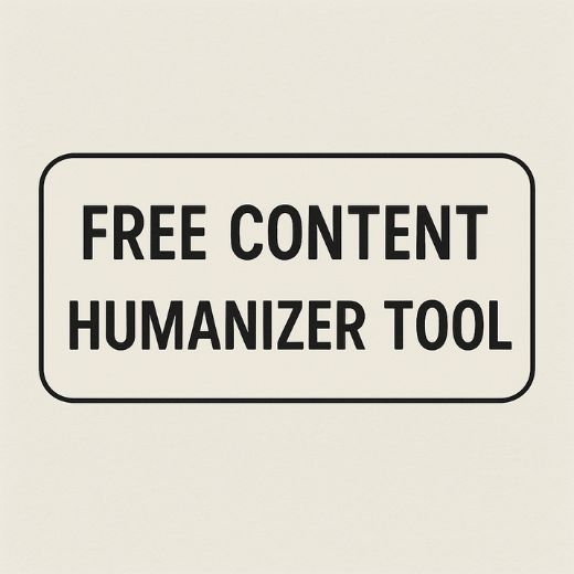 Free Content Humanizer Tool